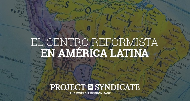 El centro reformista en América Latina